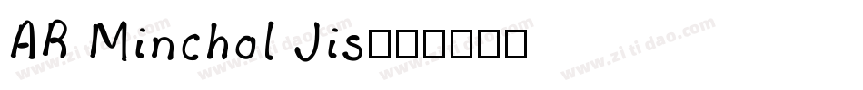AR Minchol Jis字体转换